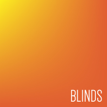 Blinds